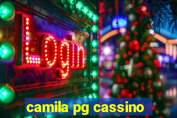 camila pg cassino